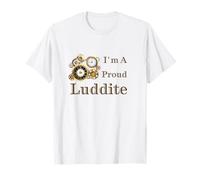 Steampunk Soy un Orgulloso ludita Camiseta