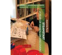 STEAMstart Grade 1 Units 6-10: Design, Build, Create (Steamstart K-2)