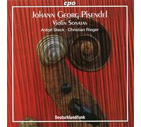 Steck,Anton - Johann Georg Pisendel: Violin Sonatas
