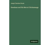 Steedman and His Men at Chickamauga