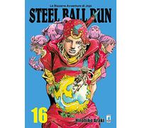 Steel ball run. Le bizzarre avventure di Jojo (Vol. 16)