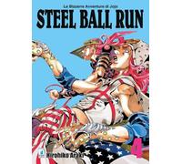 Steel ball run. Le bizzarre avventure di Jojo (Vol. 4)