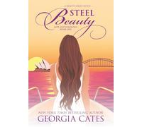 Steel Beauty: Alex and Magnolia 1 Special Edition (The Beauty Series)