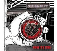 Steel City - Now It's Time