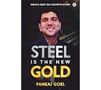 STEEL IS THE NEW GOLD