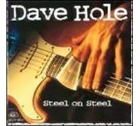 Steel on Steel by DAVE HOLE (1995-06-12)