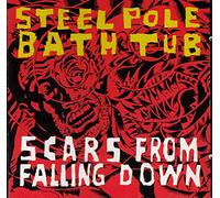 Steel Pole Bath Tub - Scars from Falling Down