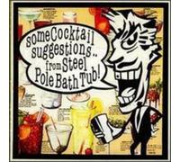 Steel Pole Bath Tub - Some Cocktail