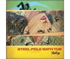 Steel Pole Bath Tub - Tulip [Vinilo]