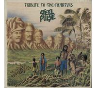 STEEL PULSE - Tribute To The Martyrs