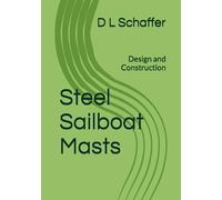 Steel Sailboat Masts: Design and Construction