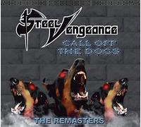 Steel vengeance - Call off the dogs