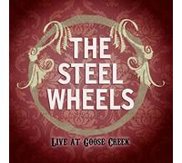 Steel Wheels - Live At Goose Creek