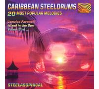 Steelasophical - Steelasophical : Caribbean Steeldrums, 20 Most Popular Melodies
