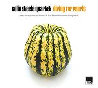 Steele,Colin Quartet - Diving For Pearls - Jazz Interpretations Of The