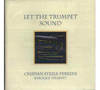Steele-Perkins - Let The Trumpet Sound