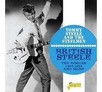Steele,Tommy & the Steelman - British Steele - The Singles 1956-1962 and More
