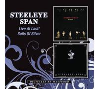 Steeleye Span - Live At Last!/Sails Of Silver