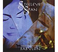 Steeleye Span - They Called Her Babylon