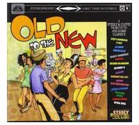 Steely & Clevie - Old To The New