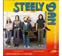 steely dan featuring walter becker & donald fagan - you go where i go by steely dan featuring walter becker & donald fagan