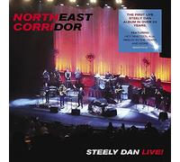 Steely Dan - NORTHEAST CORRIDOR: STEELY DAN LIVE