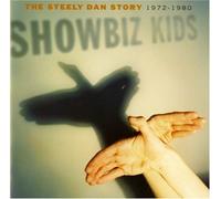 Steely Dan - Showbiz Kids : Story Remastere