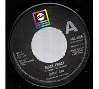 Steely Dan - Steely Dan - Black Friday - 7" Single 1975 - ABC Records ABC 4058 - UK Press
