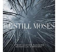Steep Canyon Rangers & Asheville Symphony - Be Still Moses (LP) (Transparent Blue Vinyl) [Vinilo]