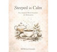 Steeped in Calm: Tea-Inspired Word Searches for Relaxation