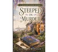 Steeped in Murder: A Cozy Witch Mystery with a Talking Cat (A Hemlock Harbor Mystery)