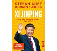Stefan Aust Adr Xi Jinping - der mächtigste Mann der Welt: Biograf (Tapa blanda)