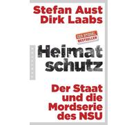 Stefan Aust Dir Heimatschutz: Der Staat und die Mordserie des NSU - (Tapa dura)