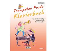 Stefan Dünser Michael Koch Trompeten Fuchs Klavierbuch Band 1 (Tapa blanda)