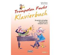 Stefan Dünser Michael Koch Trompeten Fuchs Klavierbuch Band 2 (Tapa blanda)