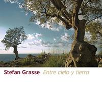 Stefan Grasse - Entre Cielo Y Tierra