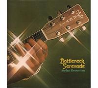 Stefan Grossman - Bottleneck Serenade