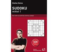 Stefan Heine Sudoku - mittel 1: Von nicht zu leicht bis nicht zu s (Tapa blanda)