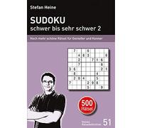 Stefan Heine SUDOKU - schwer bis sehr schwer 2: Noch mehr schöne R (Tapa blanda)