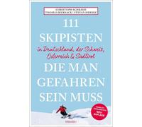 Stefan Herbke C 111 Skipisten, die man gefahren sein muss (Deutsch (Tapa blanda)