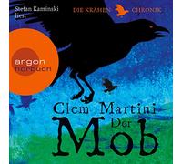 Stefan Kaminski - Der Mob: Die Krähenchronik