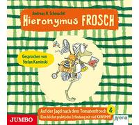 Stefan Kaminski - Hieronymus Frosch.Jagd Nach dem Tomatenfrosch...