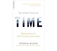Stefan Klein The Secret Pulse of Time (Tapa blanda) (Importación USA)