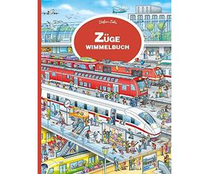 Stefan Lohr Züge Wimmelbuch: Mein großes Eisenbahn Wimmelbuch ab 3 (Tapa blanda)