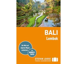 Stefan Loose Reiseführer Bali, Lombok: mit Reiseatlas