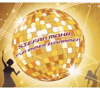 Stefan Mohr - Für Immer Zusammen