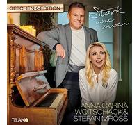 Stefan Mross & Anna-Carina Woitschack - Stark Wie Zwei (Geschenk Edition)