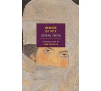 Stefan Zweig Beware of Pity (Tapa blanda)