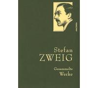 Stefan Zweig, Gesammelte Werke