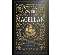 Stefan Zweig: Magellan. Neuausgabe